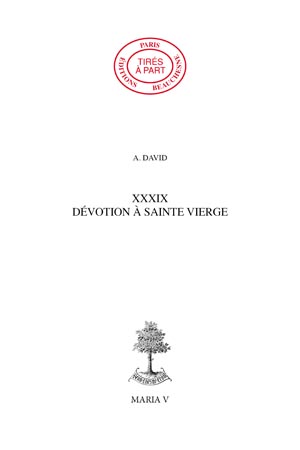 39. - DÉVOTION À SAINTE VIERGE
